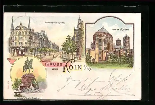 Lithographie Köln a. Rh., Hohenzollernring, Gereonskirche, Kaiser-Wilhelm-Denkmal