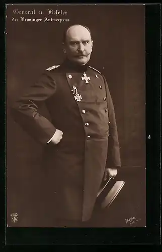 AK General v. Beseler, der Bezwinger Antwerpens stehend in Uniform mit Eisernem Kreuz, Heerführer