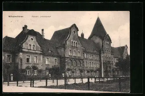 AK Wilhelmshaven, Kaiserl. Intendantur