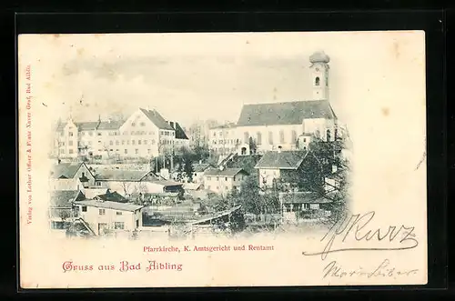 AK Bad Aibling, Pfarrkirche, K. Amtsgericht und Rentamt