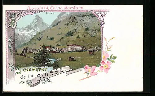 Lithographie Zermatt, Ortsansicht, Reklame Chocolat & Cacao Maestrani