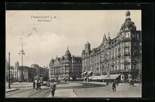 AK Frankfurt a. M., Bahnhofsplatz mit Strassenbahn