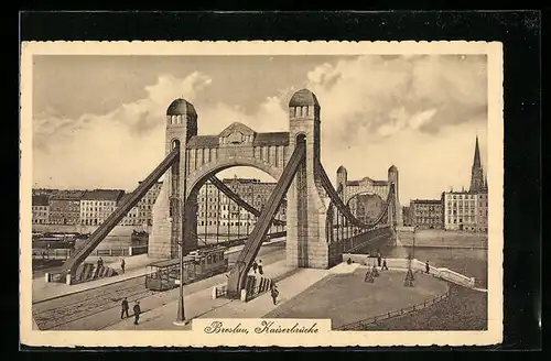 AK Breslau, Kaiserbrücke mit Strassenbahn