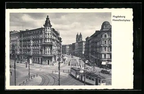 AK Magdeburg, Hasselbachplatz mit Strassenbahn