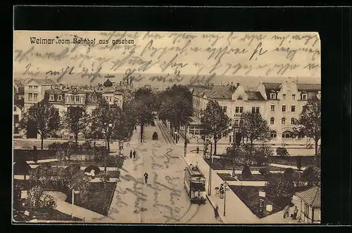 AK Weimar, Ortsansicht vom Bahnhof aus, mit Strassenbahn