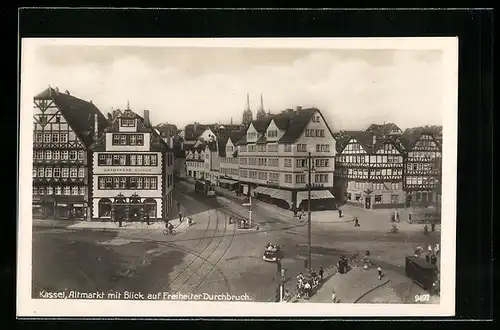 AK Kassel, Altmarkt mit Freiheiter Durchbruch und Strassenbahn