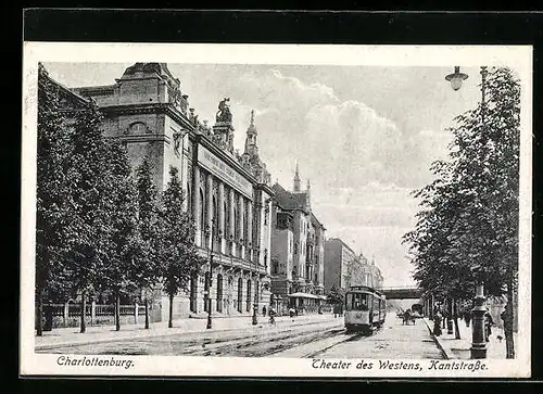 AK Berlin-Charlottenburg, Kantstrasse mit Theater des Westens und Strassenbahn