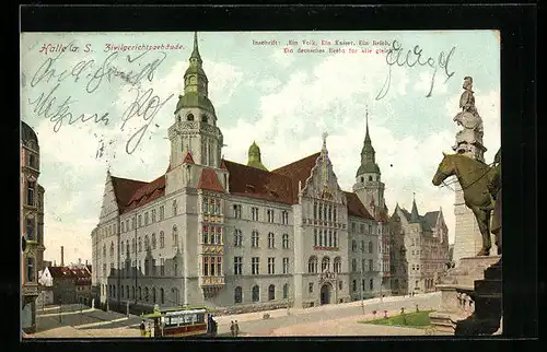 AK Halle a. S., Zivilgerichtsgebäude mit Denkmälern und Strassenbahn
