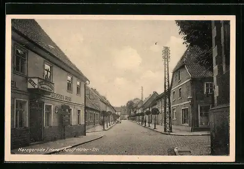 AK Harzgerode /Harz, Adolf-Hilter-Strasse und Hotel Weises Ross