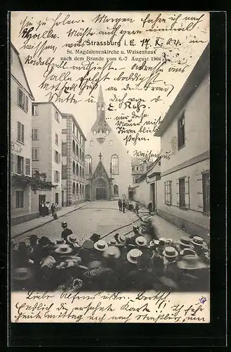 AK Strassburg i. E., St. Magdalenenkirche u. Waisenhaus nach dem Brande vom 6.-7. August 1904
