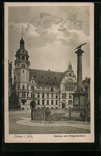AK Cöthen i. Anh., Rathaus mit Kriegerdenkmal