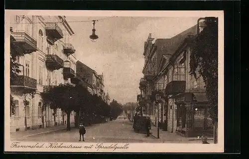 AK Franzensbad, Kirchenstrasse mit Sprudelquelle