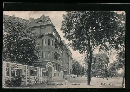 AK Berlin-Zehlendorf, Gasthof Kaiserhof mit Potsdamer Strasse