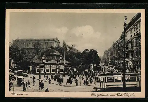 AK Hannover, Georgstrasse mit Cafe Kröpke und Strassenbahn