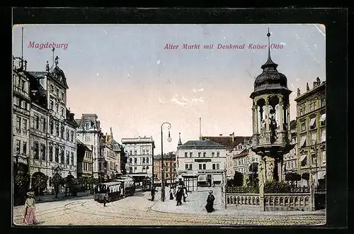 AK Magdeburg, Alter Markt mit Denkmal Kaiser Otto und Strassenbahn