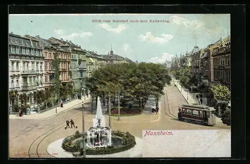 AK Mannheim, Blick vom Bahnhof nach der Strasse Kaiserring mit Strassenbahn