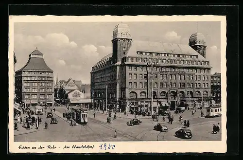 AK Essen an der Ruhr, Am Handelshof mit Strassenbahn