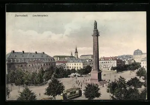 AK Darmstadt, Louisenplatz mit Denkmal und Strassenbahn