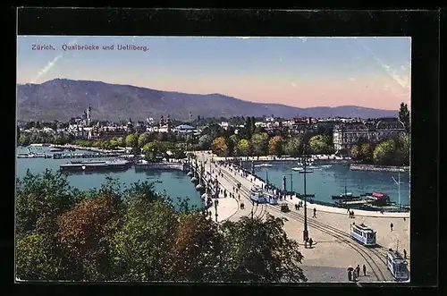 AK Zürich, Quaibrücke mit Strassenbahn und Uetliberg