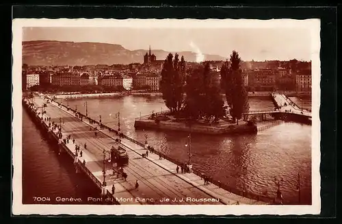 AK Genève, Pont du Mont Blanc & Ile J. J. Rousseau, Strassenbahn