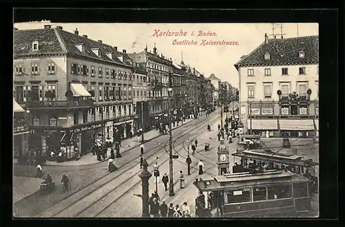 AK Karlsruhe, Oestliche Kaiserstrasse mit Strassenbahn