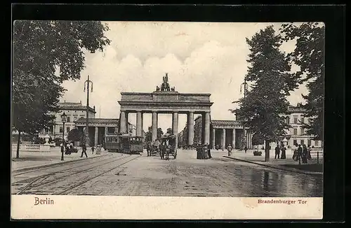 AK Berlin, Strassenbahn am Brandenburger Tor