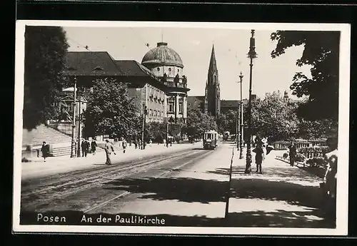 AK Posen, An der Paulikirche mit Strassenbahn