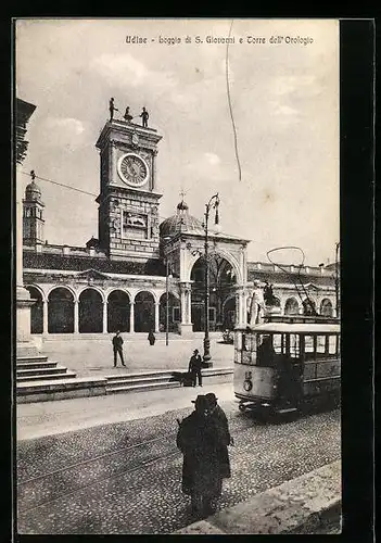 AK Udine, Loggia di S. Giovanni e Torre dell`Orologio, Strassenbahn