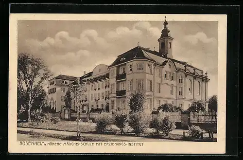 AK Rosenheim, Höhere Mädchenschule mit Erziehungs-Institut und Anlagen