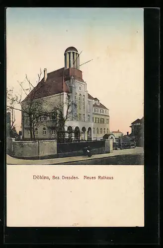 AK Döhlen /Bez. Dresden, Neues Rathaus mit Strasse