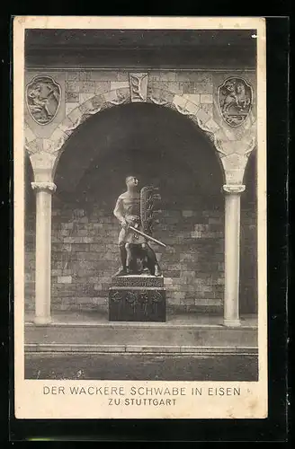AK Stuttgart, der wackere Schwabe in Eisen, Statue, Nagelung