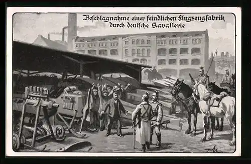Künstler-AK Beschlagnahme einer feindlichen Flugzeugfabrik durch deutsche Kavallerie, Ulan mit Tschapka