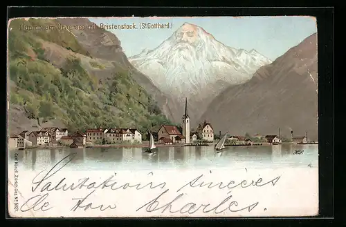 Lithographie Künzli Nr. 5021: Fluelen am Urnersee, Gesamtansicht, Bristenstock, Berg mit Gesicht / Berggesichter