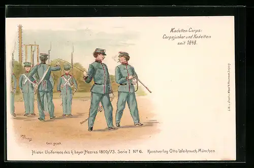 Lithographie Kadetten-Corps: Corpsjunker und Kadetten seit 1848, Histor. Uniformen des k. bayer. Heeres 1800 /73
