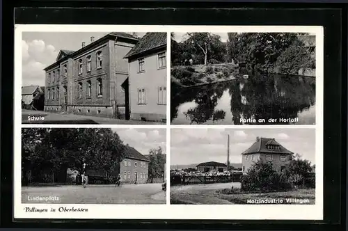 AK Villingen in Oberhessen, Holzindustrie, Schule und Lindenplatz