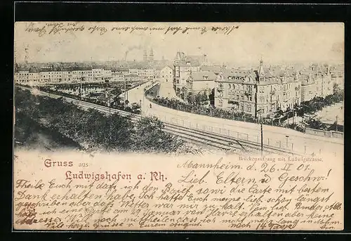 AK Ludwigshafen a. Rh., Brückenaufgang mit Ludwigstrasse