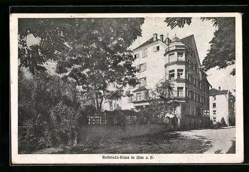AK Ulm a. D., Blick auf das Bethesda-Haus