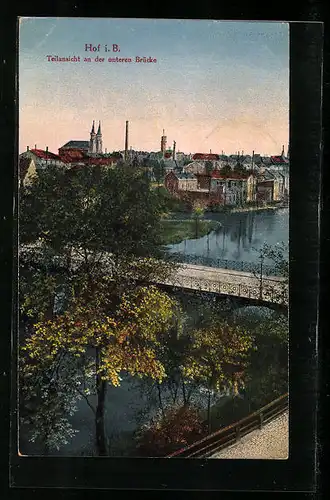 AK Hof i. B., Teilansicht an der unteren Brücke