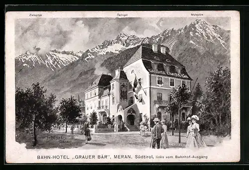 Künstler-AK F.A.C.M. Reisch: Meran, Bahn-Hotel Grauer Bär mit Zielspitze, Tschigat und Mutspitze