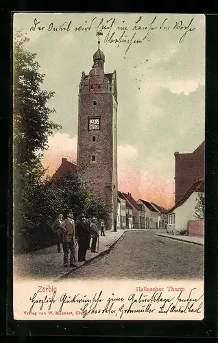 AK Zörbig, Strassenpartie am Halleschen Thurm