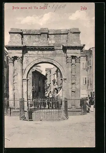 AK Pola, Porta aurea mit Via Sergia