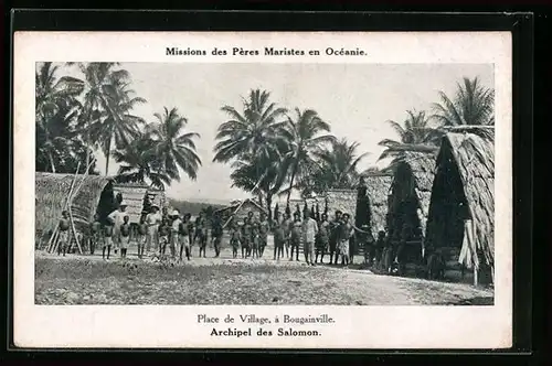 AK Bougainville, Place de Village