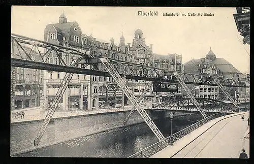 AK Elberfeld, Islandufer mit Cafe Holländer und Schwebebahn