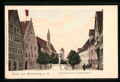 AK Rothenburg a. T., Herrnstrasse mit Franziskanerkirche