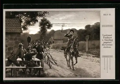 AK Leutnant Freiherr von Gayling passiert die Grenzstation, Reichseinigungskriege