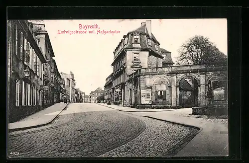 AK Bayreuth, Ludwigsstrasse mit Hofgartentor