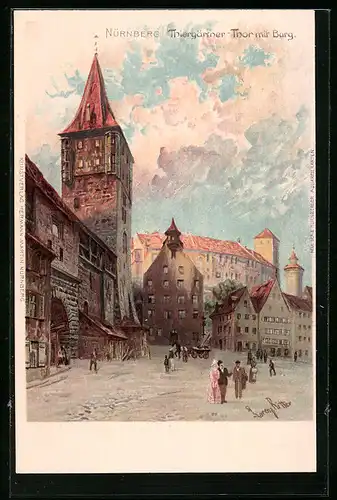 Lithographie Nürnberg, Tiergärtner Tor mit Burg