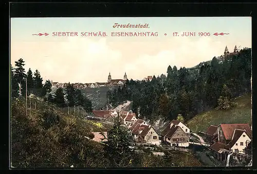 AK Freudenstadt, Siebter Schwäb. Eisenbahntag 1906, Ortsansicht