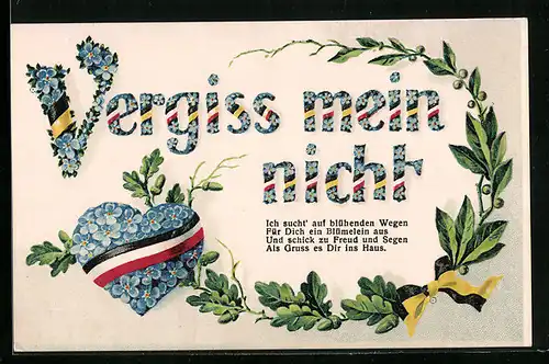 Präge-AK Vergiss mein nicht, Herz aus Blumen und Siegeskranz