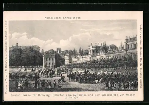 AK Grosse Parade vor dem Kurfürsten von Hessen-Darmstadt und dem Grossherzog von Hessen